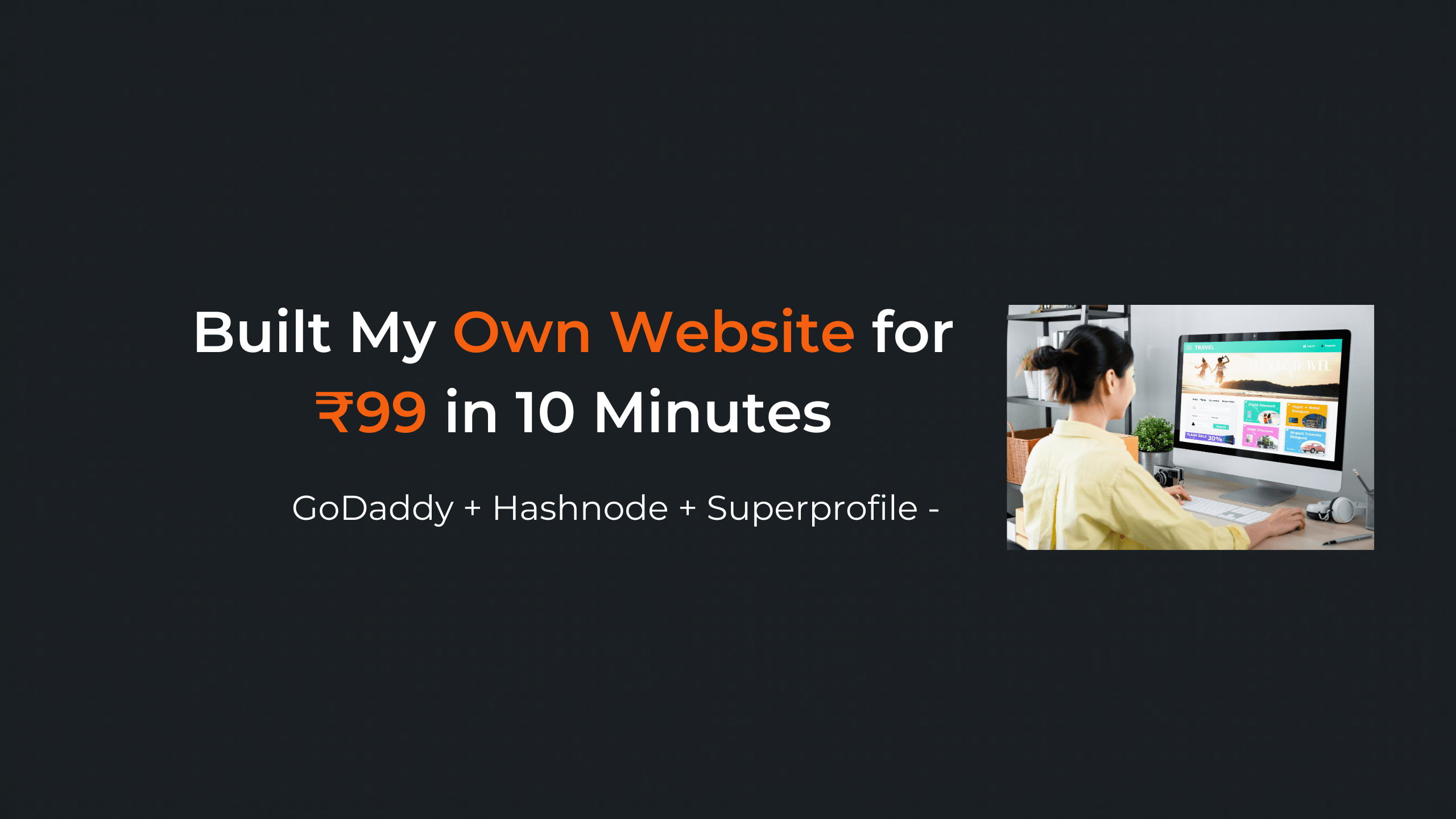 I Built My Own Website for โน99 โ And You Can Too